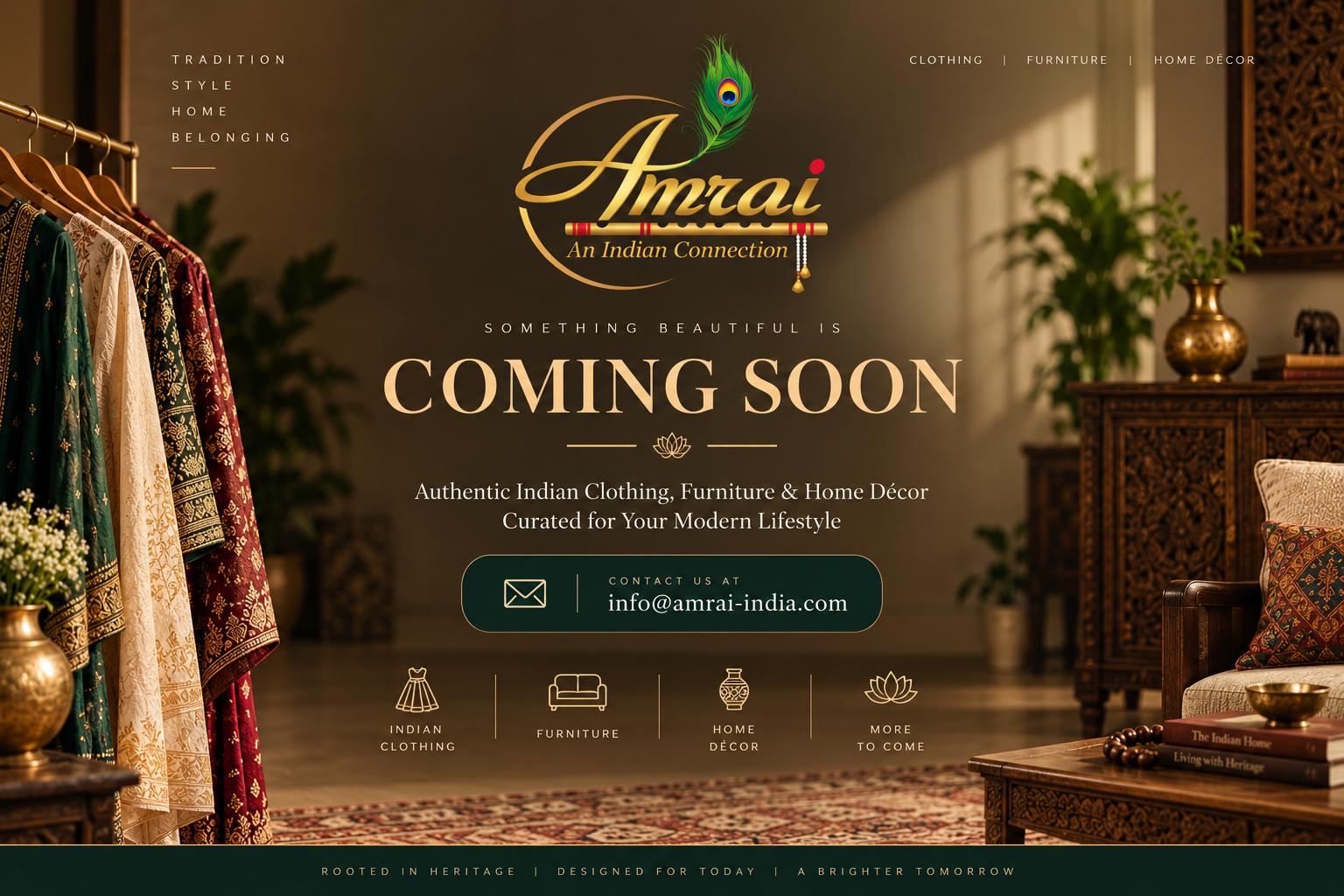 Amrai — An Indian Connection. Coming soon. Authentic Indian clothing, furniture and home décor.